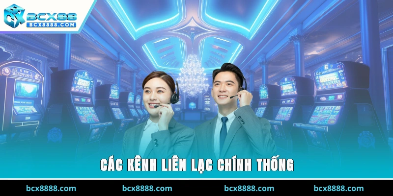 Các kênh liên lạc chính thống